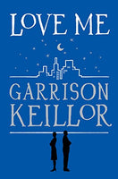Love Me Garrison Keillor