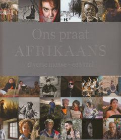 Ons Praat Afrikaans: Diverse Mense, Een Taal - Douw Greeff