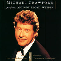 Michael Crawford, Performs Andrew Lloyd Webber