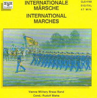 Vienna Military Brass Band, Cond.: Rudolf Blaha - Internationale Marsche