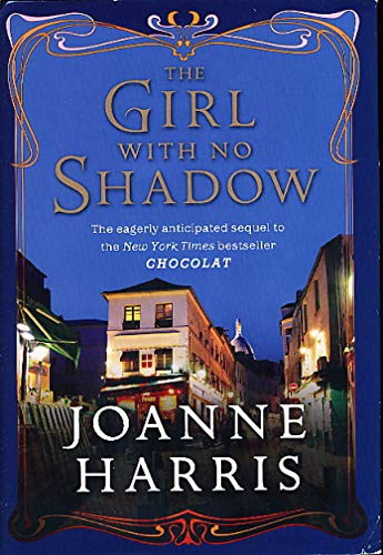 The Girl with No Shadow - Joanne Harris