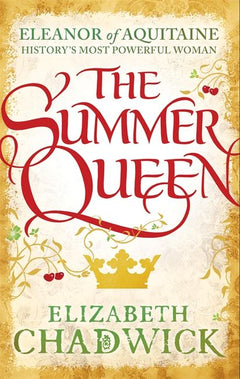 The Summer Queen Elizabeth Chadwick