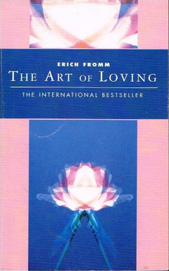 The art of loving Erich Fromm