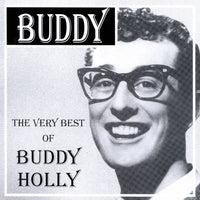 Buddy - The Very Best Of Buddy Holly