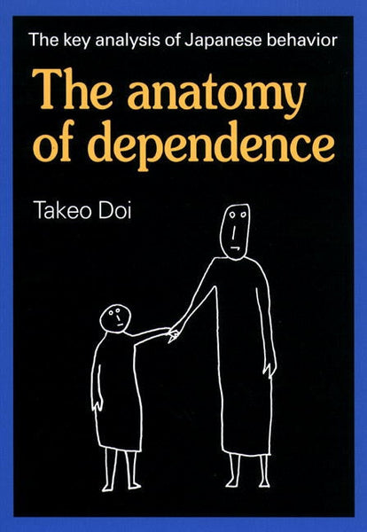 The Anatomy of Dependence - Takeo Doi