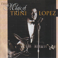 Trini Lopez - The Magic Of Trini Lopez