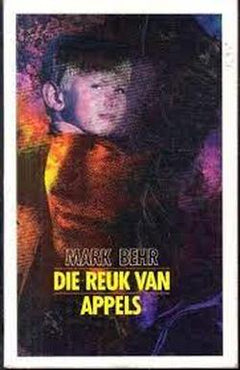 Die reuk van appels - Mark Behr