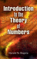 Introduction to the Theory of Numbers - Harold N. Shapiro
