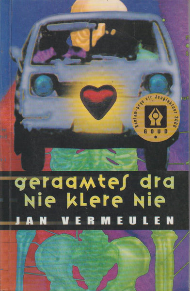 Geraamtes dra nie klere nie Jan Vermeulen