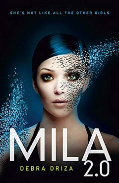 Mila 2.0 Debra Driza