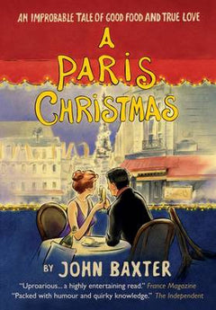 A Paris Christmas - John Baxter