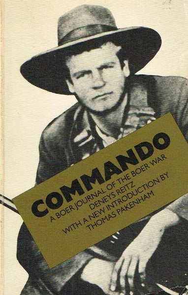 Commando: A Boer Journal of the Boer War - Deneys Reitz
