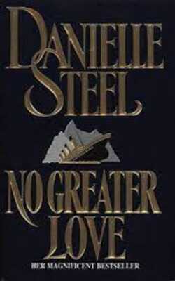 No Greater Love - Danielle Steel