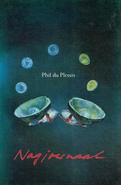 Nagjoernaal - Phil du Plessis