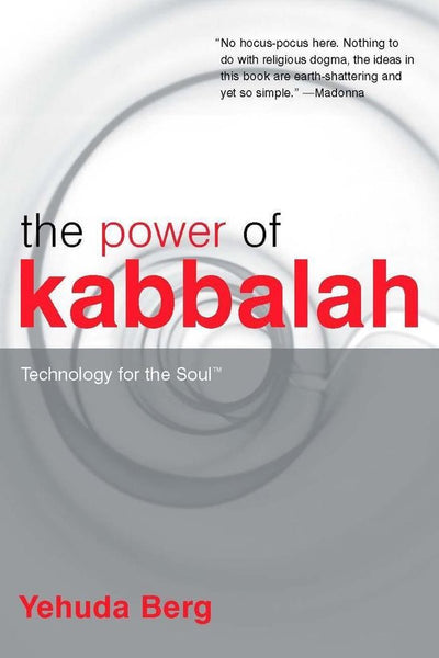 The Power of Kabbalah:  - Yehudah Berg