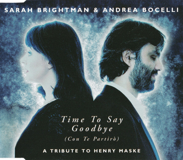 Sarah Brightman & Andrea Bocelli - Time To Say Goodbye (Con Te Partiro)