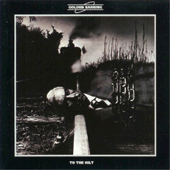 Golden Earring - To The Hilt
