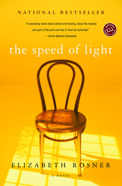 The Speed of Light Elizabeth Rosner