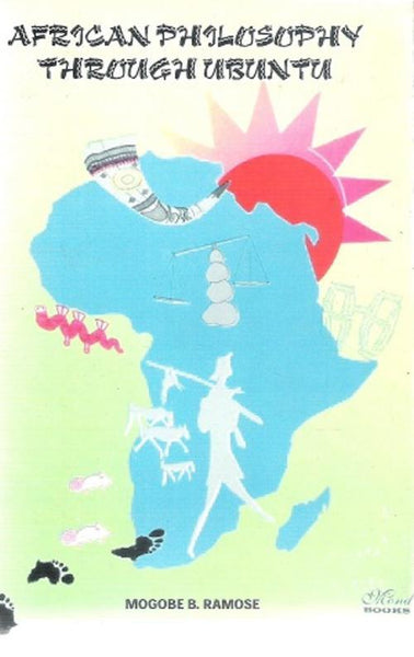 African Philosophy Througout Ubuntu - Mogobe B. Ramose