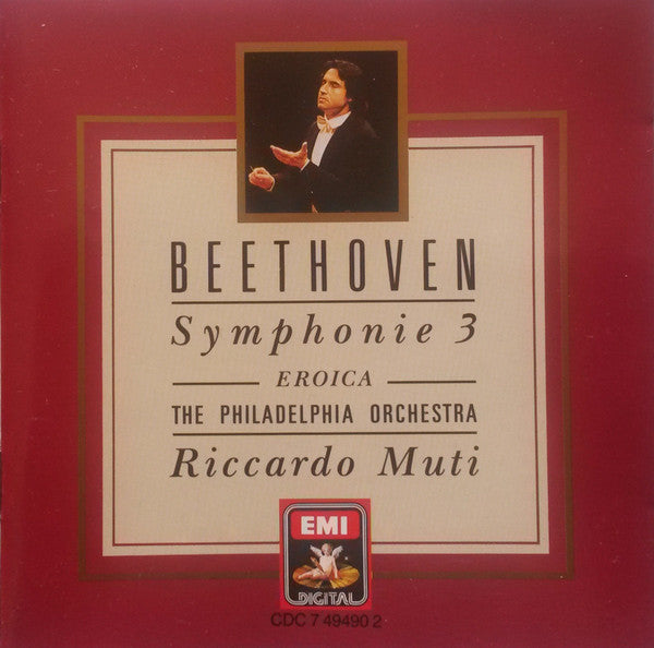 Beethoven, The Philadelphia Orchestra, Riccardo Muti - Symphonie 3 - Eroica
