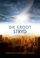 Die Groot Stryd - Ellen G. White