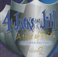 4 Jacks and a Jill - A Time of Faith Volume 2