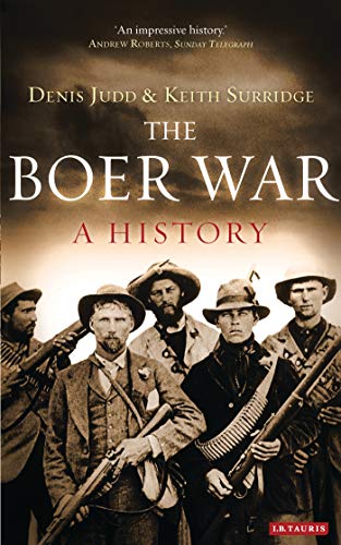 The Boer War: A History - Denis Judd & Keith Surridge