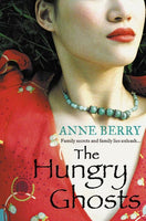 The Hungry Ghosts - Anne Berry