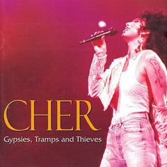 Cher - The Best Of Cher - Gypsies, Tramps And Thieves