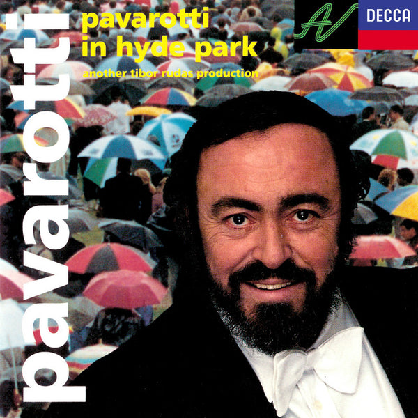 Luciano Pavarotti, Various, Philharmonia Orchestra, L Magiera - In Hyde Park