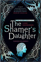 The Shamer's Daughter - Lene Kaaberbol