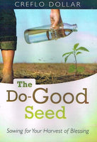 The Do-Good Seed - Creflo Dollar (Audiobook - CD)