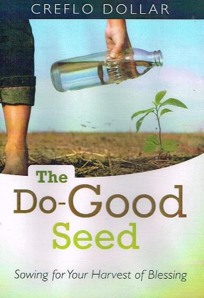 The Do-Good Seed - Creflo Dollar (Audiobook - CD)