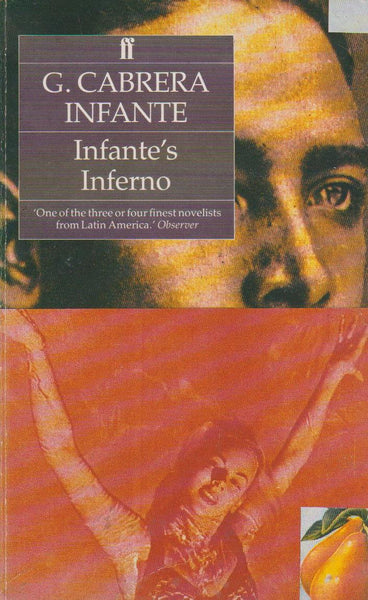 Infante's inferno Guillermo Cabrera Infante