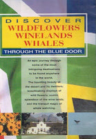 Discover Wildflowers Winelands Whales: Through The Blue Door (DVD)