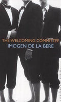 The Welcoming Committee - Imogen De la Bere