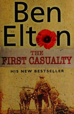 The First Casualty - Ben Elton