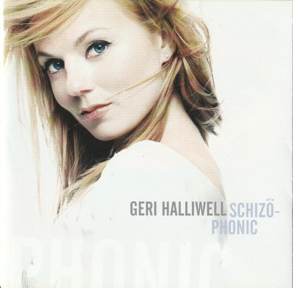 Geri Halliwell - Schizophonic