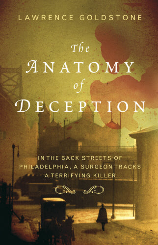 The Anatomy of Deception - Lawrence Goldstone