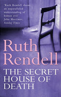 The Secret House of Death Ruth Rendell