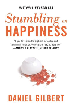 Stumbling on Happiness - Daniel Gilbert