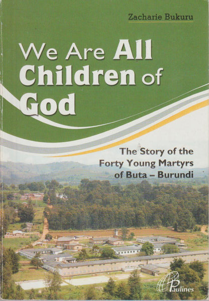 We Are All Children Of God - Zacharie Bukuru