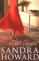 Glass Houses Sandra Howard