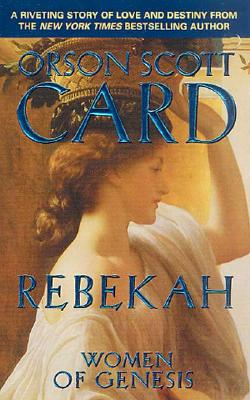 Rebekah - Orson Scott Card