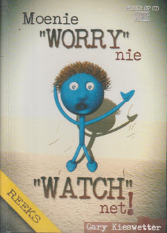 Moenie WORRY Nie, WATCH Net! (Reeks) - Gary Kieswetter (Audiobook - CD)