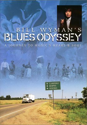 Bill Wyman - Bill Wyman's Blues Odyssey (DVD)