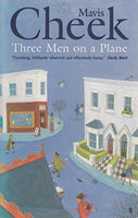 Three Men on a Plane - Mavis Cheek