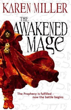 The Awakened Mage - Karen Miller
