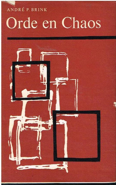 Orde en Chaos Andre P Brink (1st edition 1962)