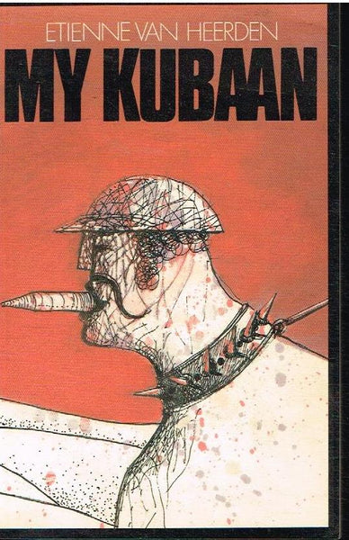 My Kubaan Ettiene van Heerden (1st edition 1983)